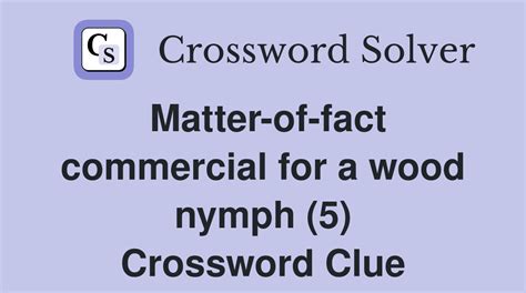 wood nymph crossword clue|wood nymph Crossword Clue: 4 Answers with 5